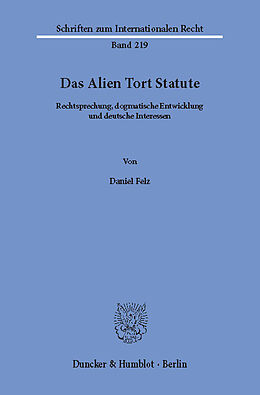 E-Book (pdf) Das Alien Tort Statute. von Daniel Felz