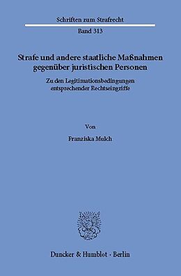 E-Book (pdf) Strafe und andere staatliche Maßnahmen gegenüber juristischen Personen. von Franziska Mulch