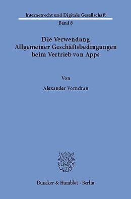 E-Book (pdf) Die Verwendung Allgemeiner Geschäftsbedingungen beim Vertrieb von Apps. von Alexander Vorndran