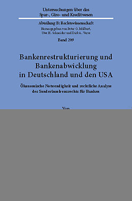 E-Book (pdf) Bankenrestrukturierung und Bankenabwicklung in Deutschland und den USA. von Dominik Schöneberger