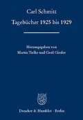 E-Book (pdf) Tagebücher 1925 bis 1929. von Carl Schmitt