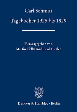 E-Book (pdf) Tagebücher 1925 bis 1929. von Carl Schmitt