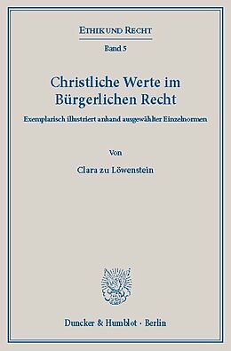 E-Book (pdf) Christliche Werte im Bürgerlichen Recht. von Clara zu Löwenstein