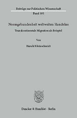E-Book (pdf) Normgebundenheit weltweiten Handelns. von Harald Kleinschmidt