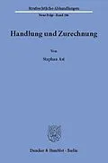 E-Book (pdf) Handlung und Zurechnung. von Stephan Ast