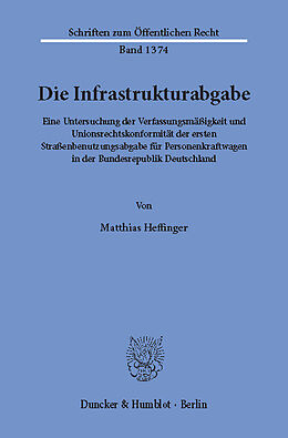 E-Book (pdf) Die Infrastrukturabgabe. von Matthias Heffinger