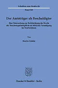 E-Book (pdf) Der Amtsträger als Beschuldigter. von Martin Schäfer