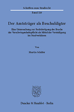 E-Book (pdf) Der Amtsträger als Beschuldigter. von Martin Schäfer
