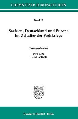 E-Book (pdf) Sachsen, Deutschland und Europa im Zeitalter der Weltkriege. von 