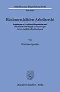E-Book (pdf) Kirchenrechtliches Arbeitsrecht. von Christian Sperber