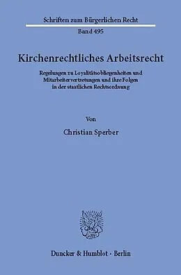 E-Book (pdf) Kirchenrechtliches Arbeitsrecht. von Christian Sperber