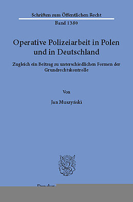 E-Book (pdf) Operative Polizeiarbeit in Polen und in Deutschland. von Jan Muszy?ski
