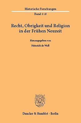 E-Book (pdf) Recht, Obrigkeit und Religion in der Frühen Neuzeit. von 