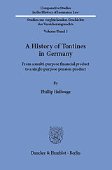 eBook (pdf) A History of Tontines in Germany. de Phillip Hellwege