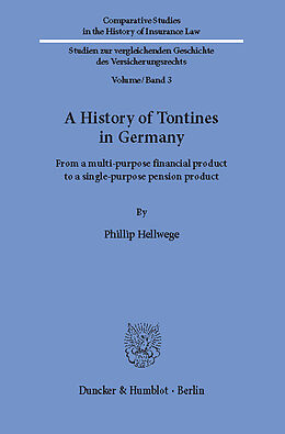 eBook (pdf) A History of Tontines in Germany. de Phillip Hellwege