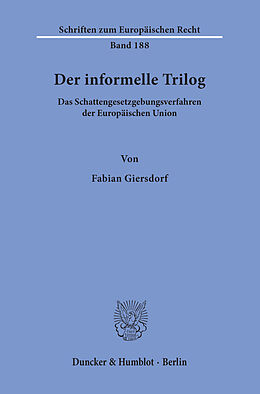 E-Book (pdf) Der informelle Trilog. von Fabian Giersdorf