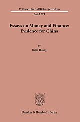 eBook (pdf) Essays on Money and Finance: Evidence for China. de Jiajin Huang
