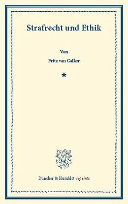E-Book (pdf) Strafrecht und Ethik. von Fritz van Calker