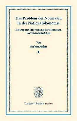 E-Book (pdf) Das Problem des Normalen in der Nationalökonomie. von Norbert Pinkus