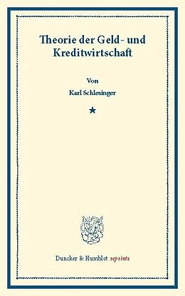 E-Book (pdf) Theorie der Geld- und Kreditwirtschaft. von Karl Schlesinger