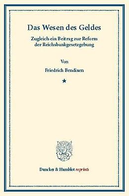 E-Book (pdf) Das Wesen des Geldes. von Friedrich Bendixen