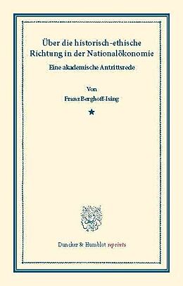 E-Book (pdf) Über die historisch-ethische Richtung in der Nationalökonomie. von Franz Berghoff-Ising