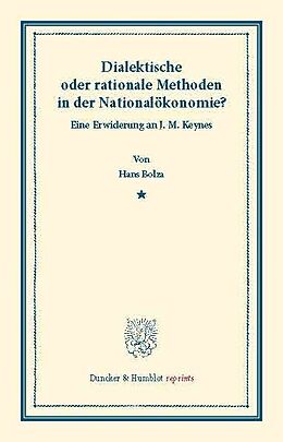 E-Book (pdf) Dialektische oder rationale Methoden in der Nationalökonomie. von Hans Bolza