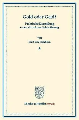 E-Book (pdf) Gold oder Geld? von Kurt von Eichborn