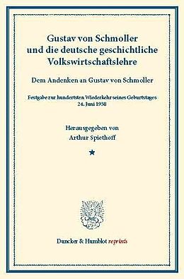 E-Book (pdf) Gustav von Schmoller und die deutsche geschichtliche Volkswirtschaftslehre. von 