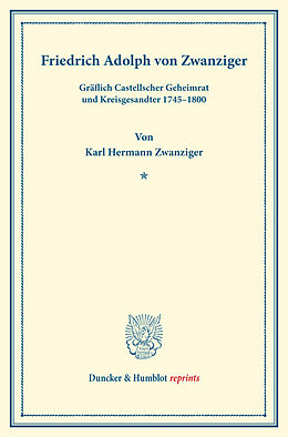 E-Book (pdf) Friedrich Adolph von Zwanziger, von Karl Hermann Zwanziger