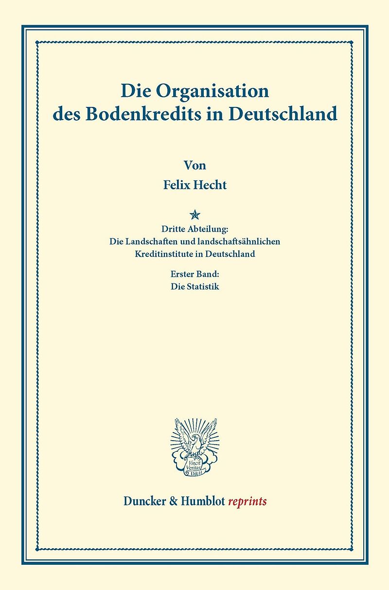 Die Organisation des Bodenkredits in Deutschland.