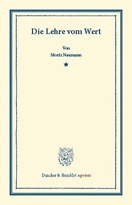 E-Book (pdf) Die Lehre vom Wert. von Moriz Naumann