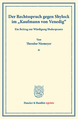 E-Book (pdf) Der Rechtsspruch gegen Shylock im »Kaufmann von Venedig«. von Theodor Niemeyer