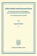 E-Book (pdf) Adam Smith und Immanuel Kant. von August Oncken