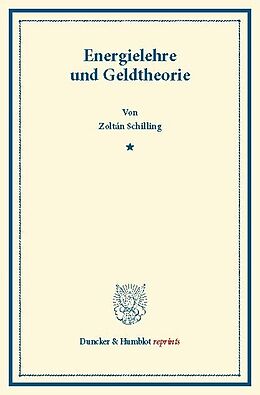 E-Book (pdf) Energielehre und Geldtheorie. von Zoltán Schilling