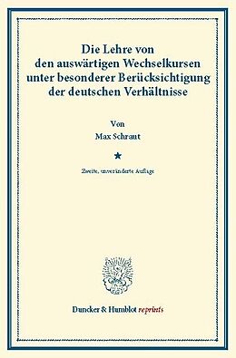 E-Book (pdf) Die Lehre von den auswärtigen Wechselkursen von Max Schraut