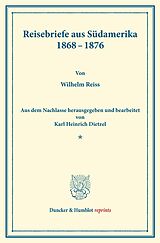 E-Book (pdf) Reisebriefe aus Südamerika 1868-1876. von Wilhelm Reiss