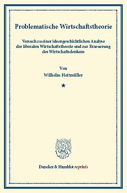 E-Book (pdf) Problematische Wirtschaftstheorie. von Wilhelm Heitmüller