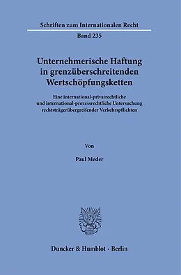 E-Book (pdf) Unternehmerische Haftung in grenzüberschreitenden Wertschöpfungsketten. von Paul Meder