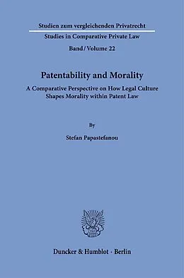 E-Book (pdf) Patentability and Morality. von Stefan Papastefanou