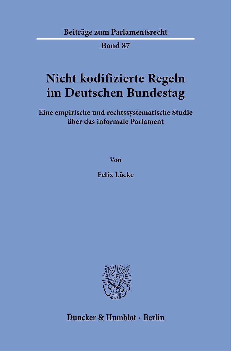 Nicht kodifizierte Regeln im Deutschen Bundestag.