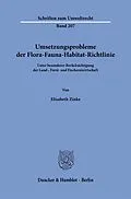 E-Book (pdf) Umsetzungsprobleme der Flora-Fauna-Habitat-Richtlinie von Elisabeth Zinke