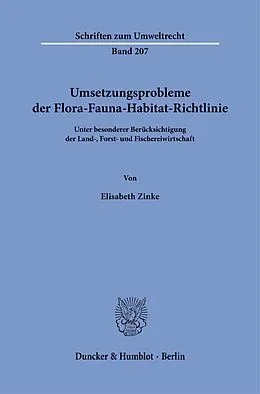 E-Book (pdf) Umsetzungsprobleme der Flora-Fauna-Habitat-Richtlinie von Elisabeth Zinke