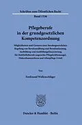 E-Book (pdf) Pflegeberufe in der grundgesetzlichen Kompetenzordnung von Ferdinand Wollenschläger