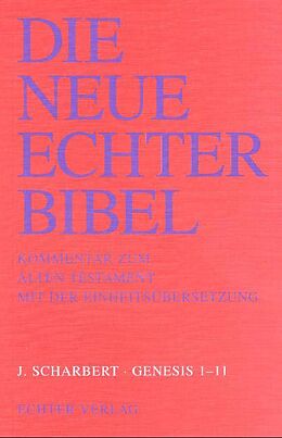Paperback Die Neue Echter-Bibel. Kommentar / Kommentar zum Alten Testament mit Einheitsübersetzung / Genesis 1-11 von Josef Scharbert