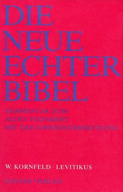 Die Neue Echter-Bibel. Kommentar / Kommentar zum Alten Testament mit Einheitsübersetzung / Levitikus