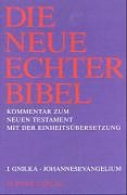 Die Neue Echter-Bibel. Kommentar / Johannesevangelium