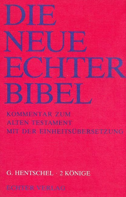 Die Neue Echter-Bibel. Kommentar / Kommentar zum Alten Testament mit Einheitsübersetzung / 2 Könige