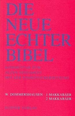 Paperback Die Neue Echter-Bibel. Kommentar / Kommentar zum Alten Testament mit Einheitsübersetzung / 1 und 2 Makkabäer von Werner Dommershausen