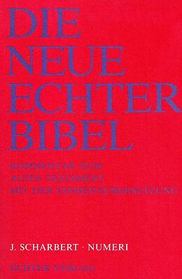 Paperback Die Neue Echter-Bibel. Kommentar / Kommentar zum Alten Testament mit Einheitsübersetzung / Numeri von Josef Scharbert